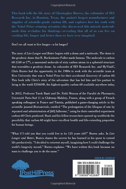 Live Longer and Better: by Chris Burres and Jerome Corsi - Signed Copy by Chris Burres + Includes $10 Donation