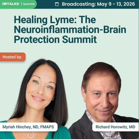 Healing Lyme: The Neuroinflammation-Brain Protection Summit
