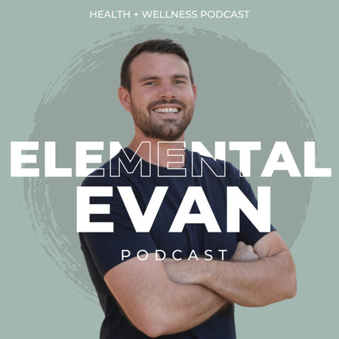 Elemental Evan Podcast