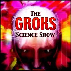 The Groks Science Show