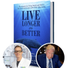 Live Longer and Better: by Chris Burres and Jerome Corsi - Signed Copy by Authors + Includes $15 Donation